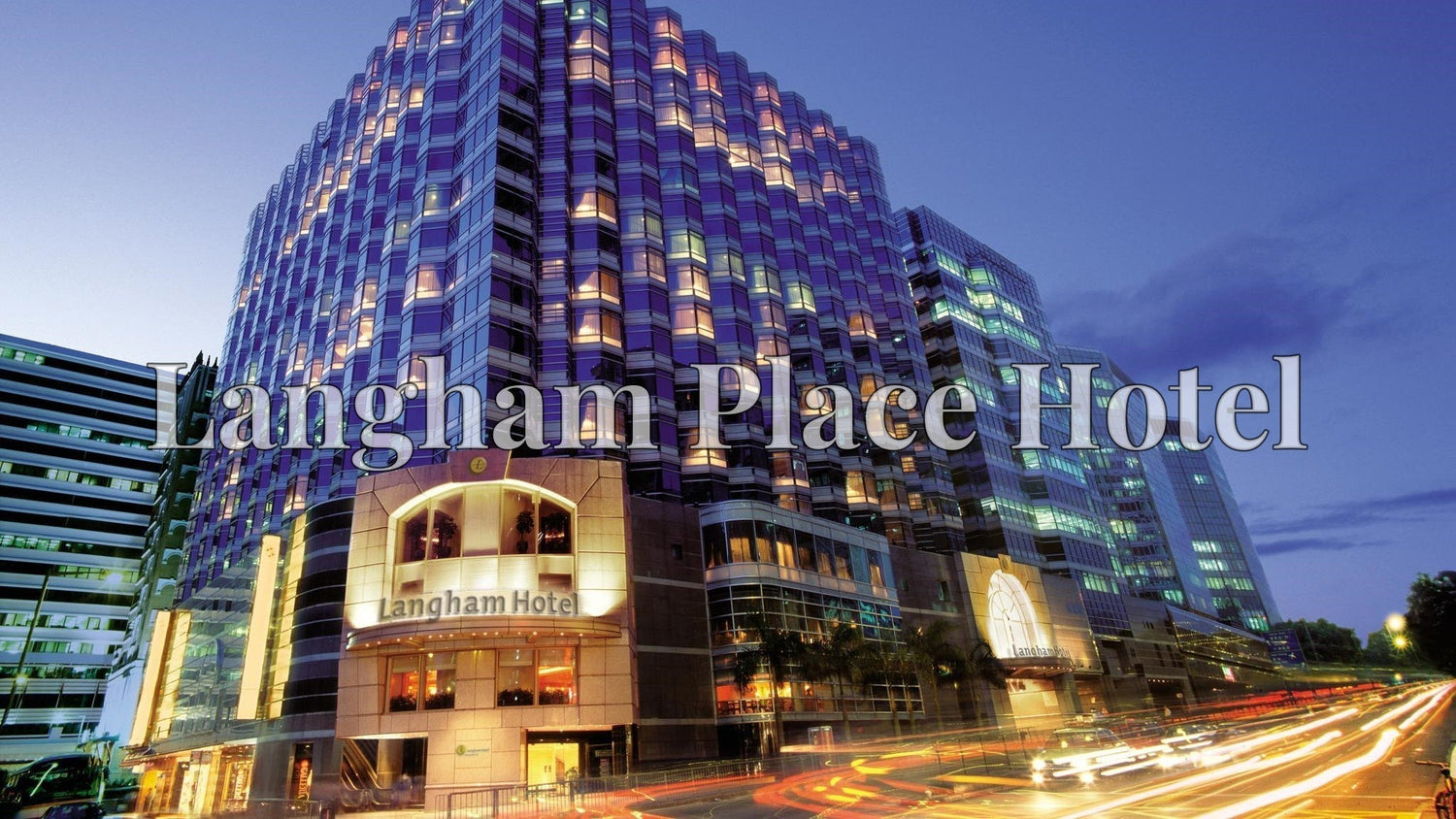 Langham Place Hotel